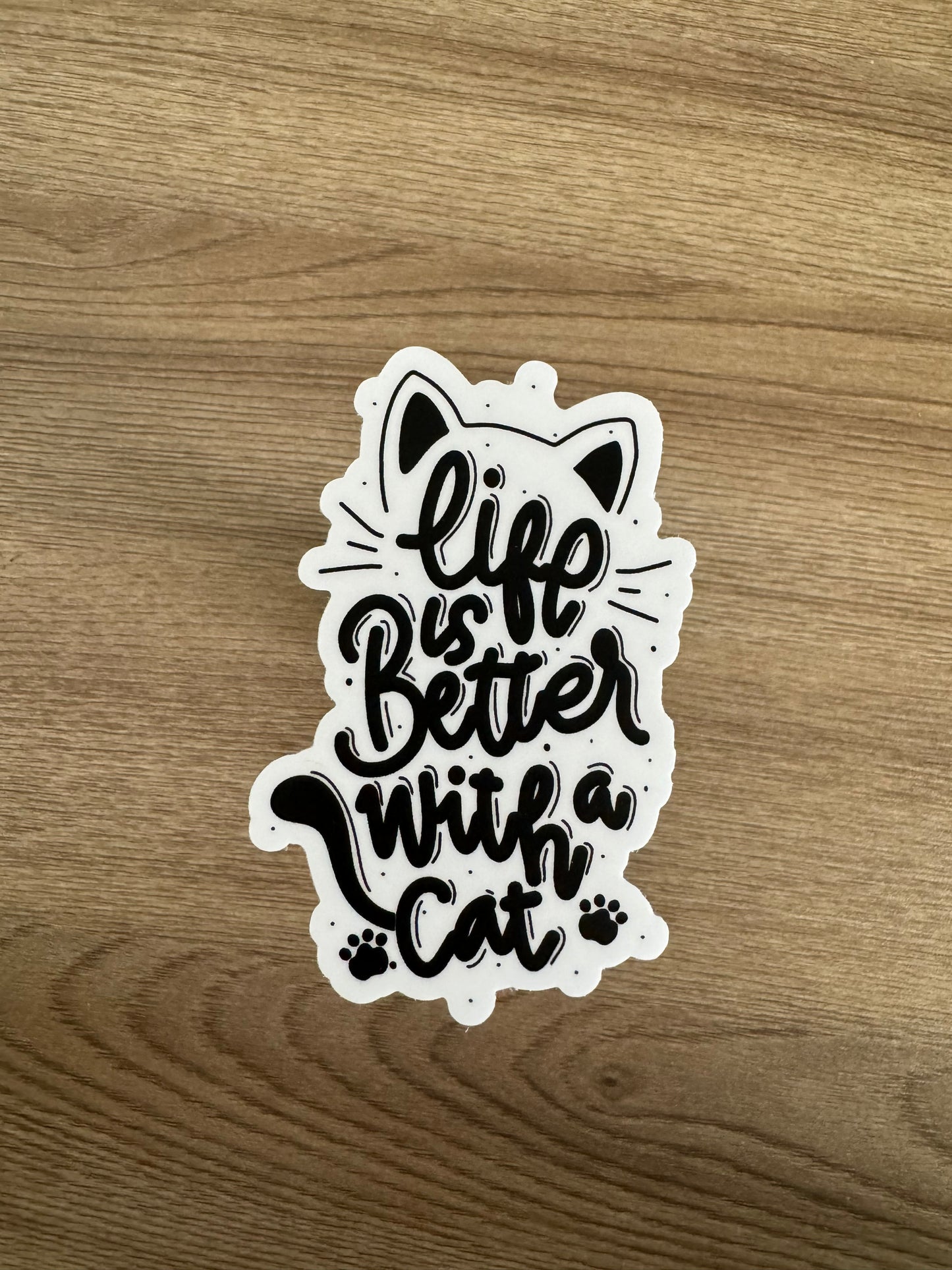 Life is better with a Cat