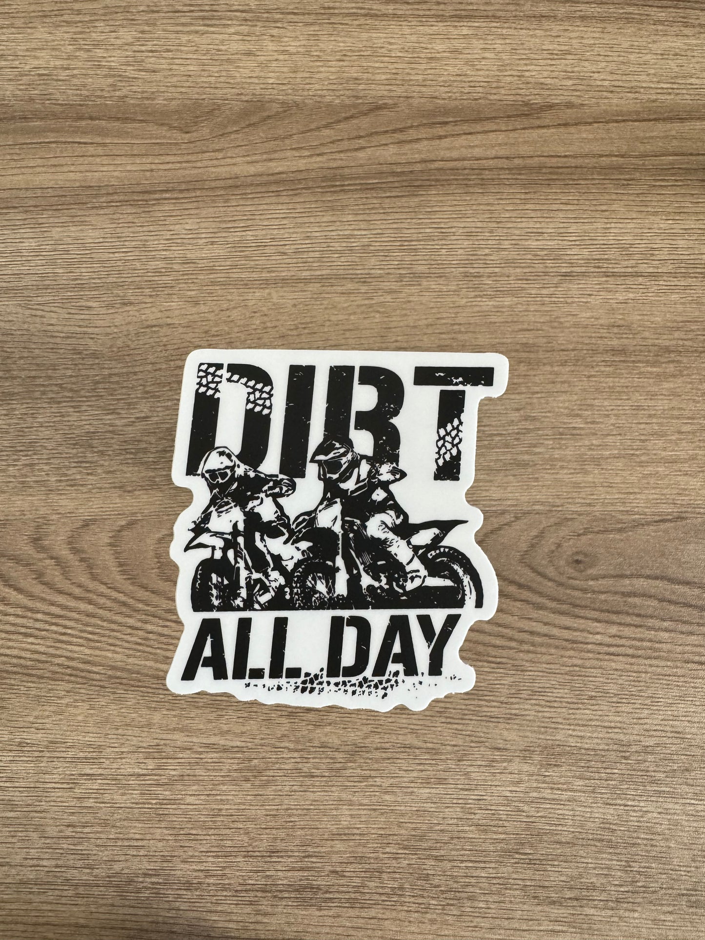 Dirt All Day