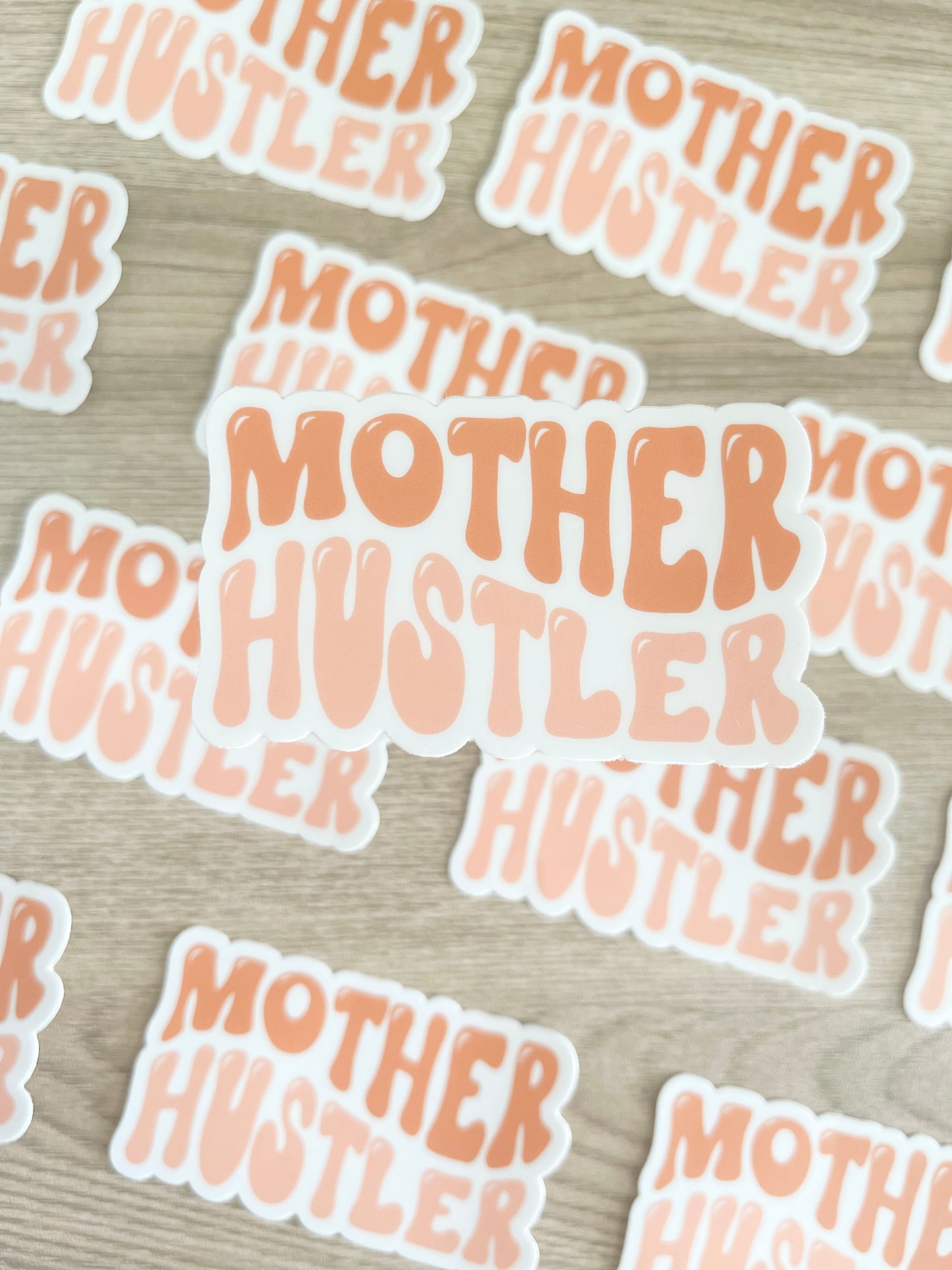 Mother Hustler